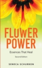 Image for Flower Power : Essences That Heal