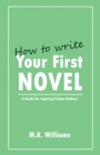Image for How To Write Your First Novel