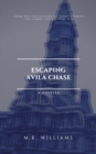 Image for Escaping Avila Chase