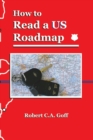Image for How to Read a US Roadmap