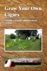 Image for Grow Your Own Cigars