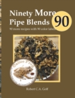 Image for Ninety More Pipe Blends
