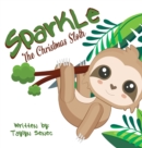 Image for Sparkle the Christmas Sloth