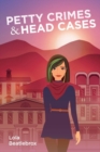 Image for Petty Crimes &amp; Head Cases
