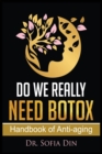 Image for Do We Really Need Botox? : A Handbook of Anti-Aging Services