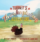 Image for Turkey&#39;s Thanksgiving Adventure