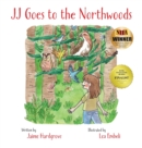 Image for JJ Goes to the Northwoods