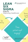 Image for LEAN SIX SIGMA Guide for Improving Healthcare