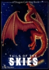 Image for Tails of the Skies : A Dragon Coloring Book