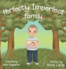 Image for Perfectly Imperfect Family