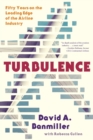 Image for Turbulence : Fifty Years on the Leading Edge of the Airline Industry