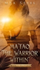 Image for Ma&#39;tao &quot;The Warrior Within&quot; : Book 1 &quot;Ulitao&quot;