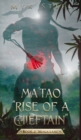 Image for Ma&#39;tao &quot;Rise Of A Chieftain&quot; Book 2 &quot;Maga&#39;lahi&quot;