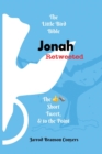 Image for Little Bird Bible Jonah Retweeted : The Good News Short, Tweet, &amp; to the Point