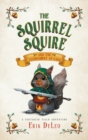 Image for The Squirrel Squire : and the Tournament of Oaks
