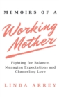 Image for Memoirs of A Working Mother