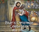 Image for Blue&#39;s Christmas Celebration