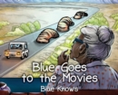 Image for Blue Goes To The Movies