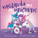 Image for Melinda and the Unicorns