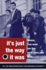 Image for It&#39;s Just the Way It Was : Inside the War on the New England Mob and other stories