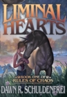 Image for Liminal Hearts (Rules of Chaos Book 1)