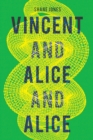 Image for Vincent and Alice and Alice