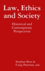 Image for Law, Ethics and Society : Historical and Contemporary Perspectives