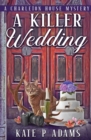 Image for A Killer Wedding (A Charleton House Mystery Book 2)