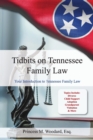 Image for Tidbits on Tennessee Law : Your Introduction to Tennessee Family Law