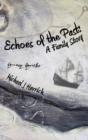 Image for Echoes of the Past : A Family Story