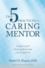 Image for The 5 Practices of the Caring Mentor