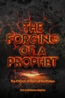 Image for Forging of a Prophet: The Church of Men will be Shaken