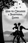 Image for How to Organize a Traditional Dance