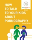 Image for How to Talk to Your Kids About Pornography