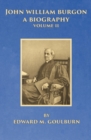 Image for John William Burgon, A Biography, Volume II