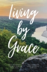 Image for Living By Grace
