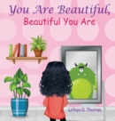 Image for You Are Beautiful, Beautiful You Are