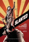 Image for Slanted : How an Asian American Troublemaker Took on the Supreme Court