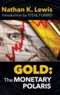 Image for Gold : The Monetary Polaris