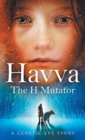 Image for Havva : The H Mutator