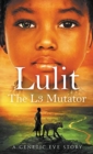 Image for Lulit : The L3 Mutator: A Genetic Eve Story