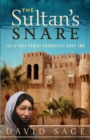 Image for Sultan&#39;s Snare: The O&#39;Shea Family Chronicles Book Two