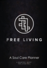 Image for Free Living Soul Care Planner