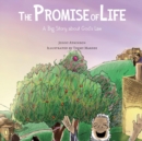 Image for The Promise of Life : A Big Story about God&#39;s Law