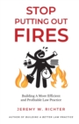 Image for Stop Putting Out Fires