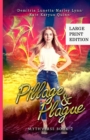 Image for Pillage &amp; Plague : A Young Adult Urban Fantasy Academy Series Large Print Version