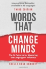 Image for Words That Change Minds : The 14 Patterns for Mastering the Language of Influence