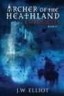 Image for Archer of the Heathland : Chronicles