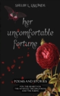 Image for Her Uncomfortable Fortune