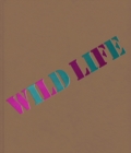 Image for Wild Life: Elizabeth Murray &amp; Jessi Reaves